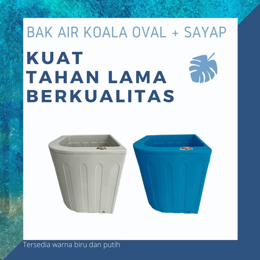 

BAK AIR OVAL BAK AIR KAMAR MANDI + SAYAP