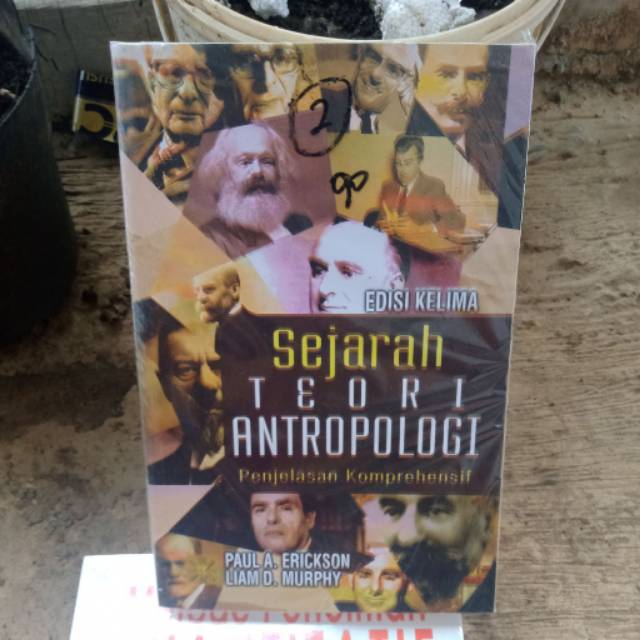 Sejarah teori antropologi bpenjelasan komprehensif