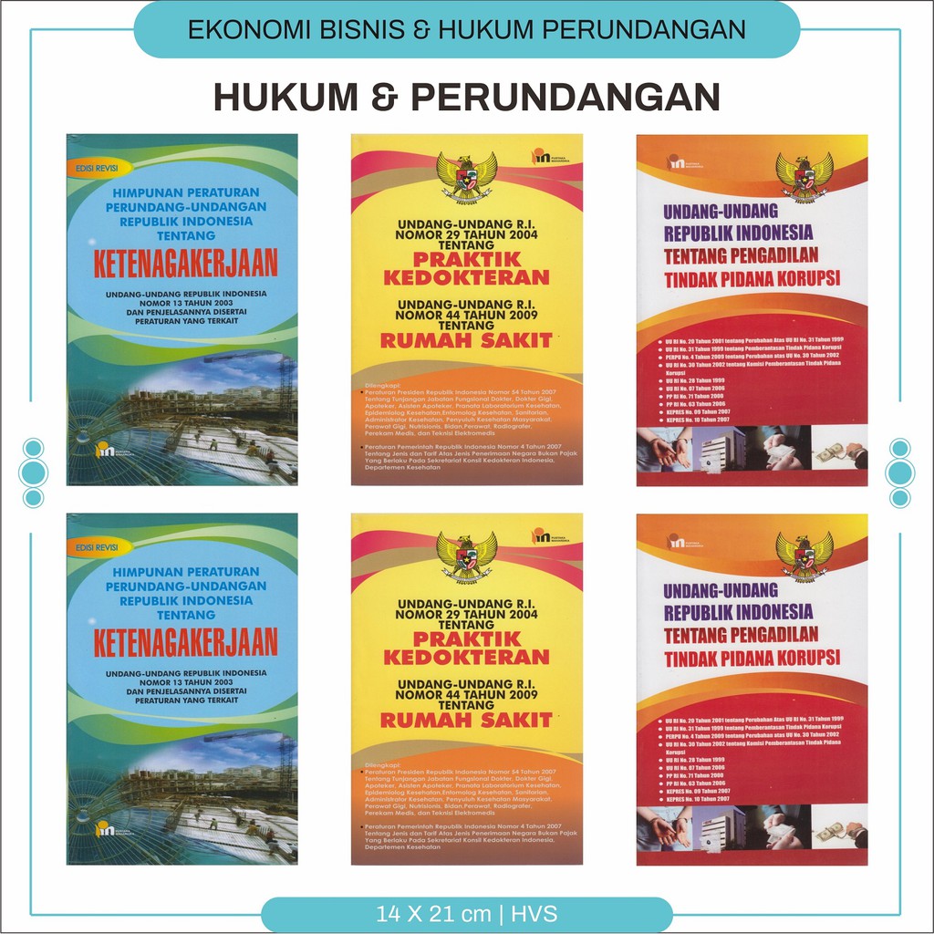 

Buku Hukum Dan Perundang Undangan Ketenagakerjaan Pratktik Kedokteran Tindak Pidana Korupsi