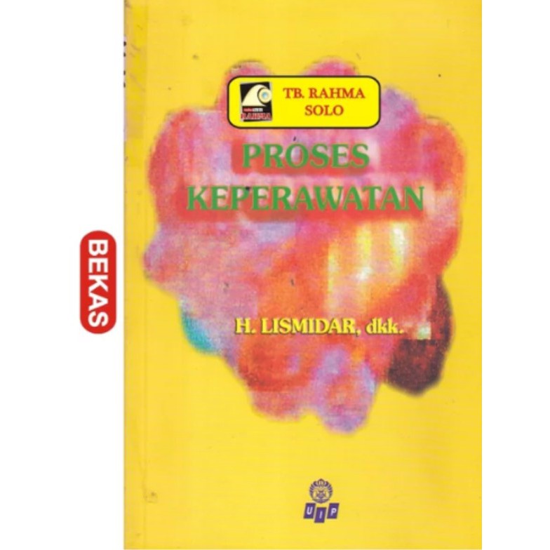 PROSES KEPERAWATAN LISMIDAR UIP BUKU BEKAS KODE BL-9.447 Asli Original Ori Bekas Lawas Antik Kuno La