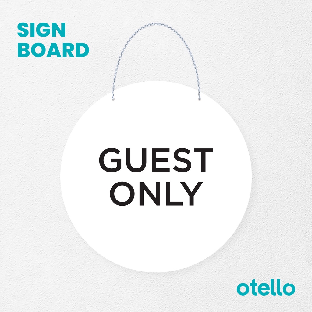 Otello Sign Guest Only Signage Board Acrylic Papan Gantung Label Akrilik Rantai Petunjuk Toko Modern Minimalist Kafe Restoran Kantor Gedung Cafe