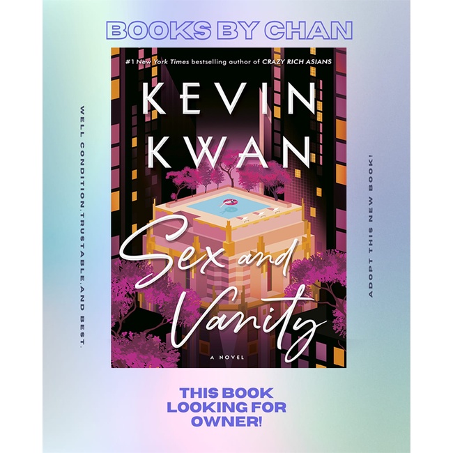 Sex and Vanity (Kevin Kwan [Kwan, Kevin])