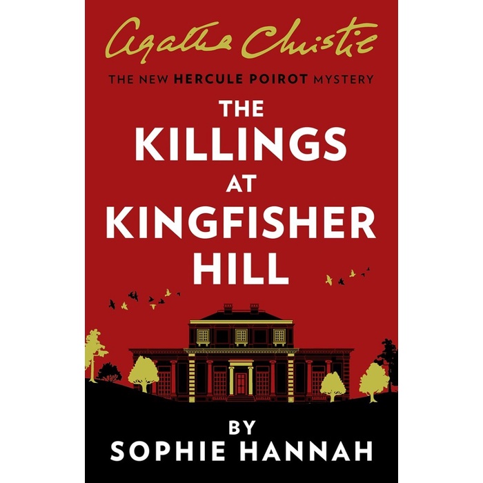 The Killings at Kingfisher Hill by Sophie Hannah (HC)