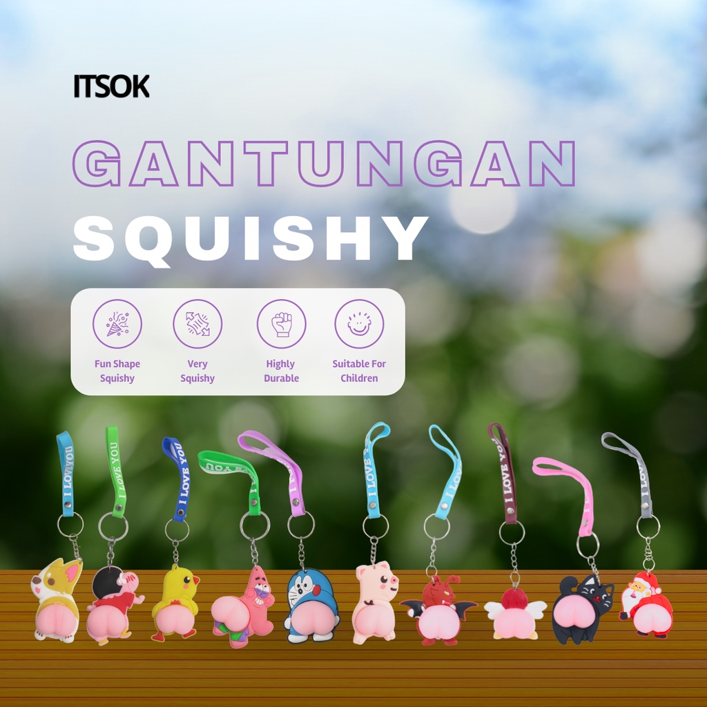 ITSOK GANTUNGAN KUNCI KARAKTER / GANTUNGAN KUNCI SQUISHY / GANTUNGAN KUNCI UNIK LUCU / GANTUNGAN TAS / GANTUNGAN MURAH / GANTUNGAN POP IT / GANTUNGAN MAINAN