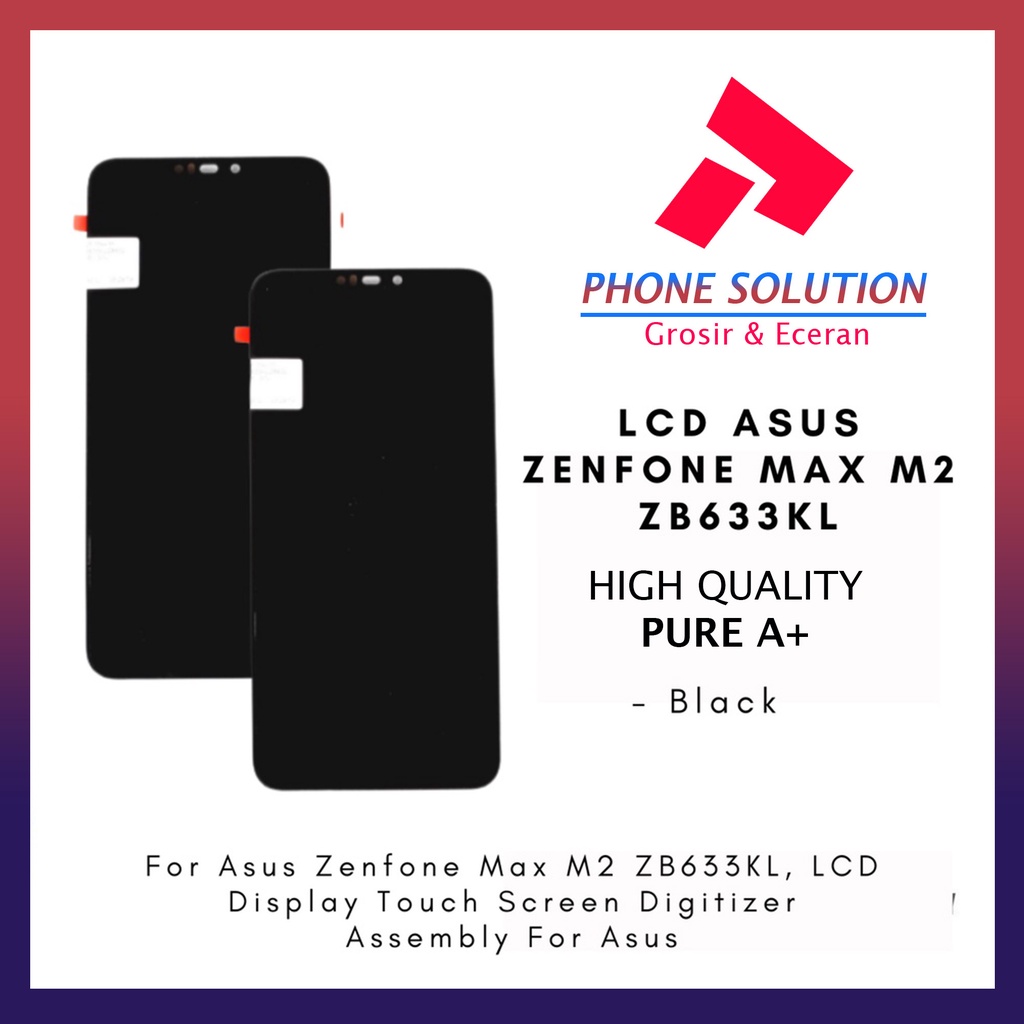 LCD Asus Zenfone Max M2  LCD Asus Zenfone ZB633KL  LCD Asus Zenfone ZB632KL Fullset Touchscreen // Supplier LCD Asus Zenfone Max - Garansi 1 Bulan