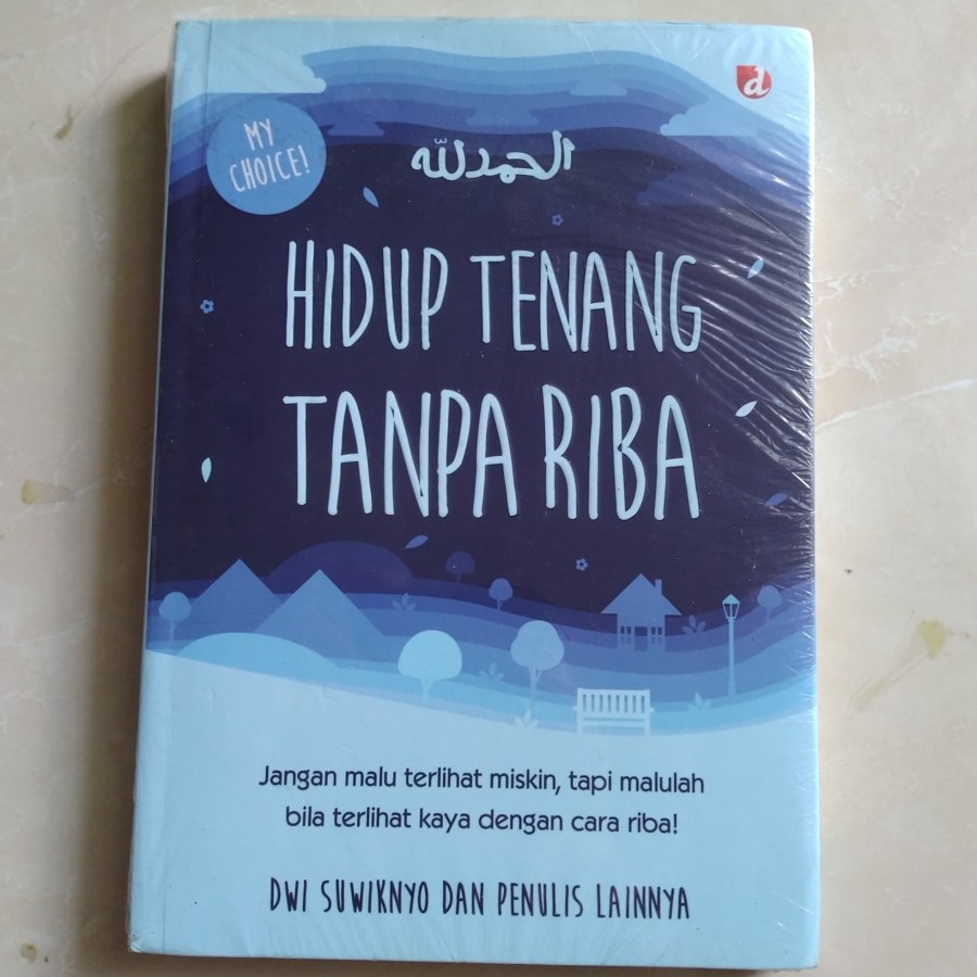 

BUKU HIDUP TENANG TANPA RIBA OLEH DWI SUWIKNYO