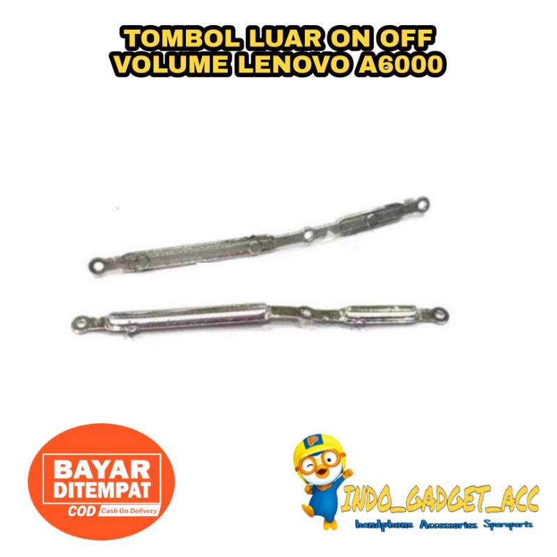 Tombol luar on off volume Lenovo A6000 tombol power volume