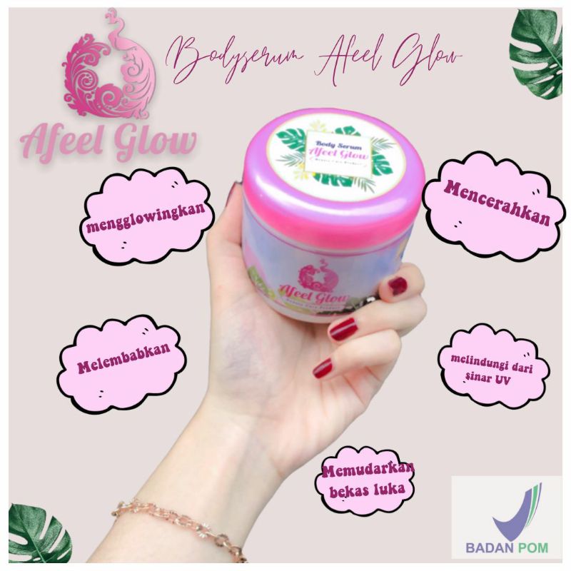 AFEEL GLOW BODYSERUM BPOM ✅