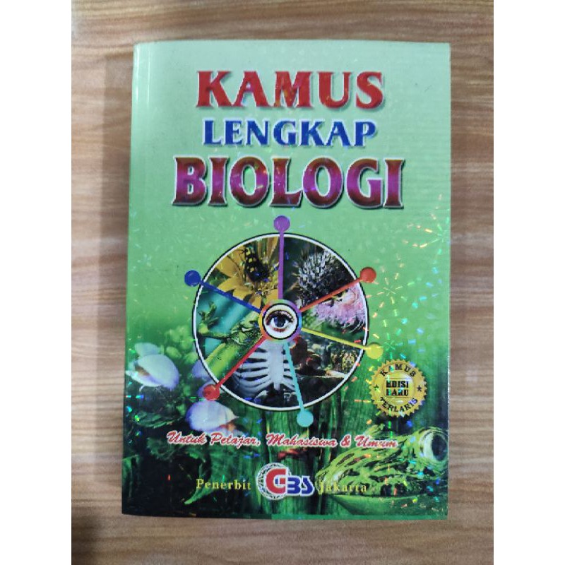 KAMUS LENGKAP BIOLOGI UNTUK SD SMP SMA MAHASISWA DAN UMUM ORI