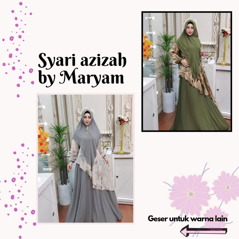 Syari Azizah by Maryam/ Syari azizah by asmaryam (READY)