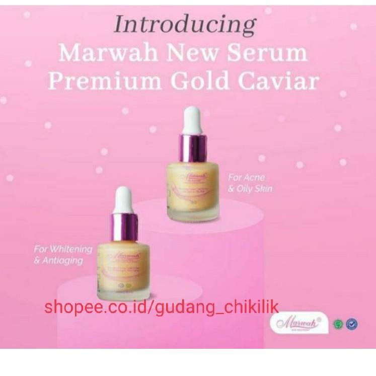 ♕ PREMIUM GOLD CAVIAR FOR WHITENING & ANTI AGING SERUM MARWAH SKINCARE ➫