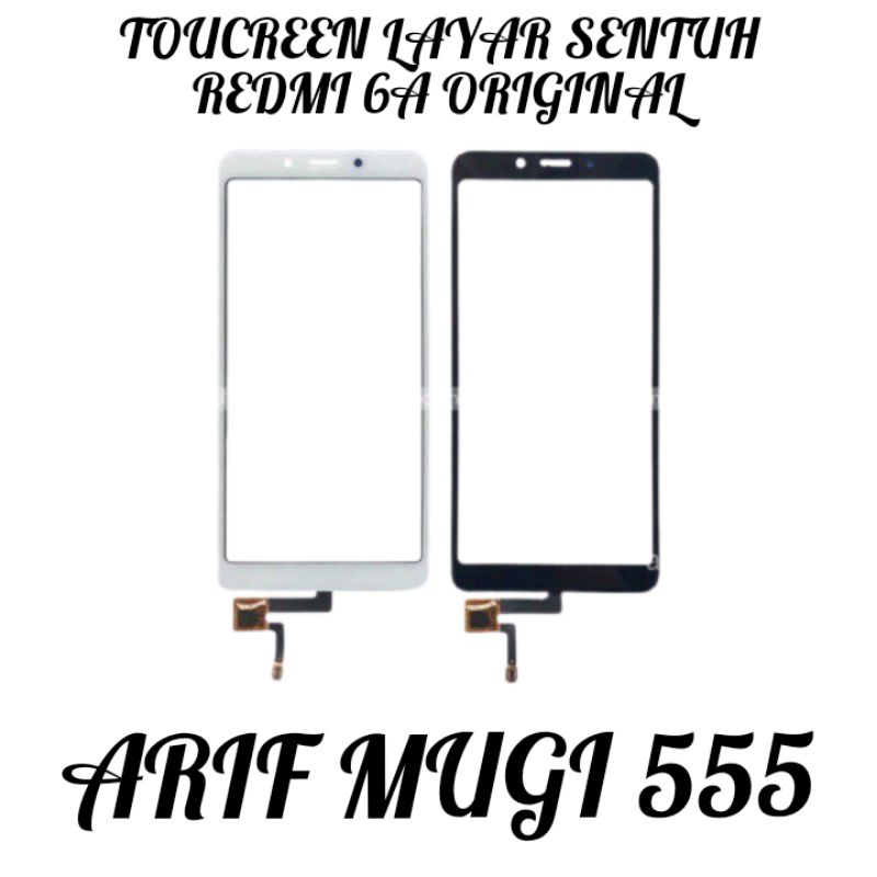 Touchscreen Kaca Layar Sentuh Xiaomi Redmi 6/6A Original