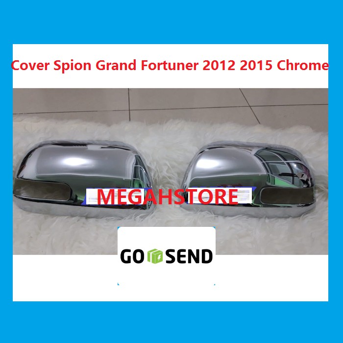 cover spion tutup spion grand fortuner 2012-2015 chrome