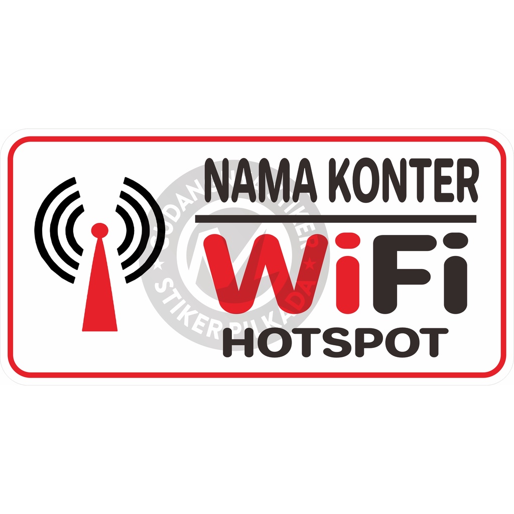 STIKER VINYL PENYEWAAN WIFI HOTSPOT (CUSTOM, NAMA KIOS TULIS DI CHAT/CATATAN)