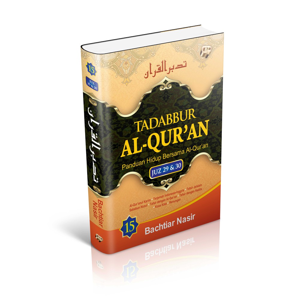 Tadabbur al qur`an Juz 29 & 30 Jilid 15