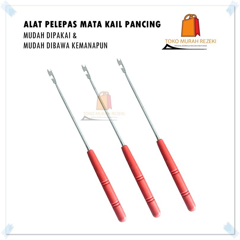 PELEPAS KAIL PANCING / ALAT PELEPAS MATA KAIL PANCING / PENCABUT KAIL PANCING / PELEPAS KAIL IKAN