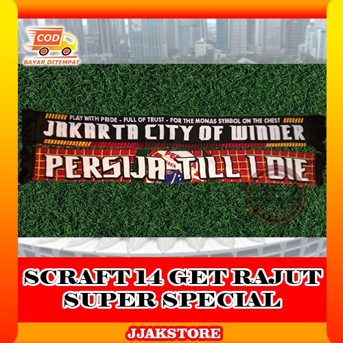 Syal Jakmania Syal Rajut Scraft SCRAF AWAYDAY Persija Jakarta 14 Get HD Super Spesial Jakartans Jakm