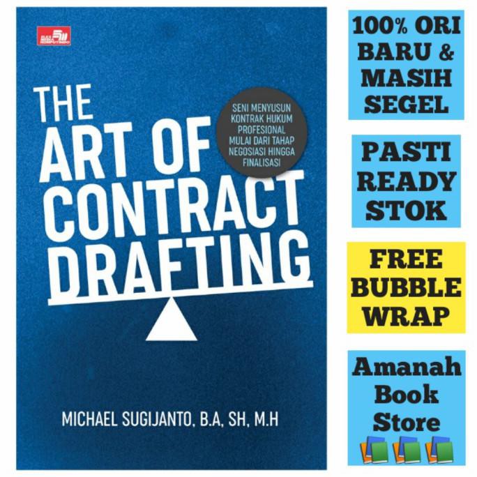 

New Product / The Art Of Contract Drafting : Michael Sugijanto, B.A., Sh., M.