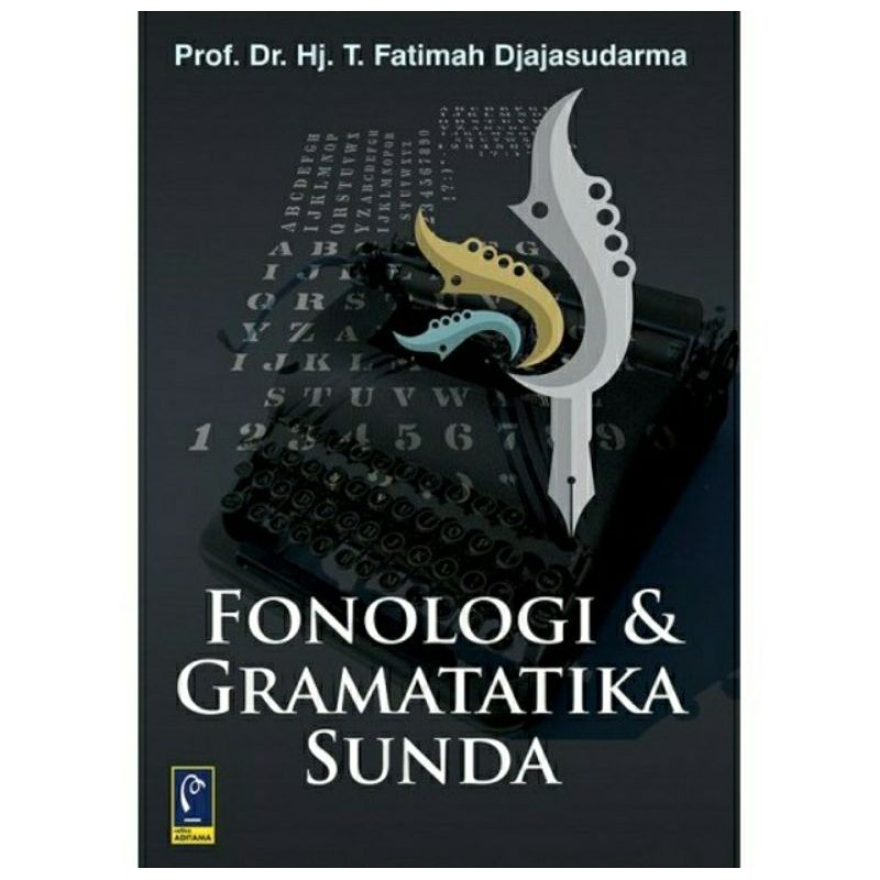 Buku Fonologi & Gramatika Sunda Prof. Dr. Hj. T. Fatimah