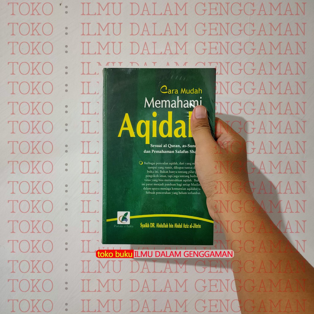 Cara Mudah Memahami Aqidah - Pustaka At Tazkia