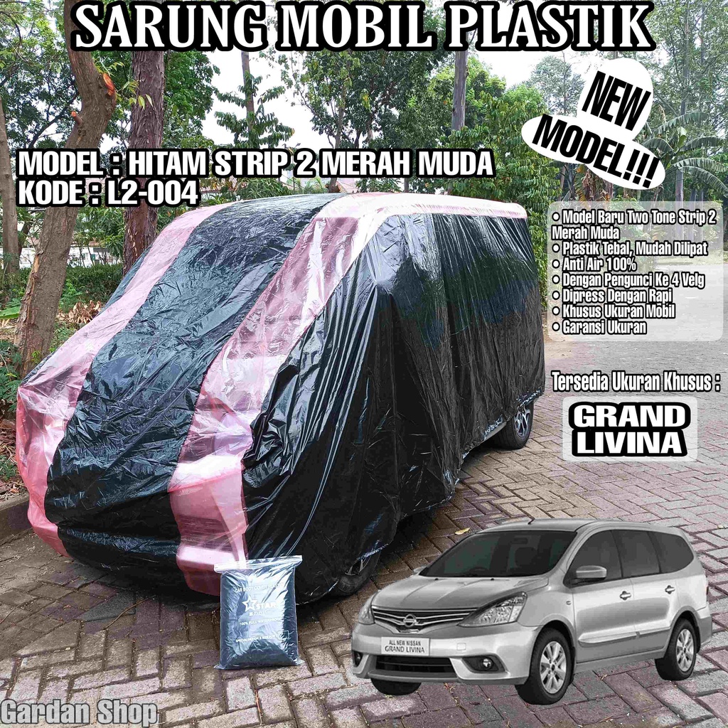 Sarung Mobil Plastik GRAND LIVINA Hitam Strip 2 Merah Muda Full Anti Air Full Waterproof