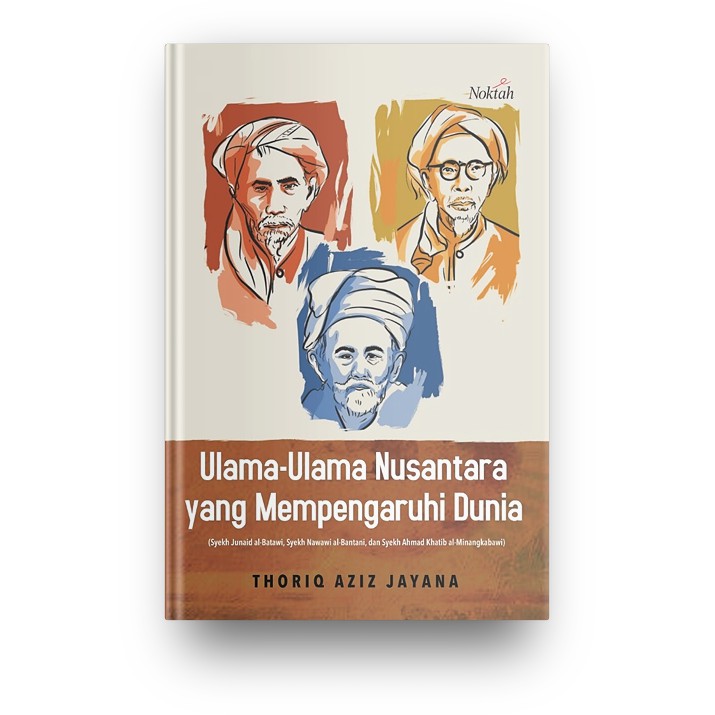 Ulama-Ulama Nusantara Yang Mempengaruhi Dunia
