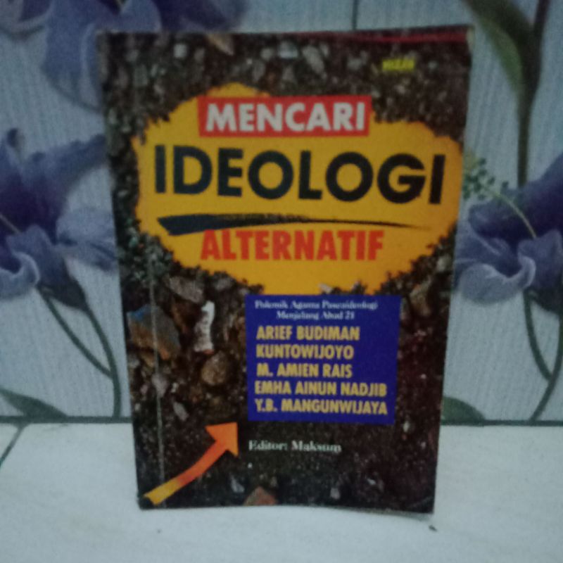 MENCARI IDEOLOGI ALTERNATIF