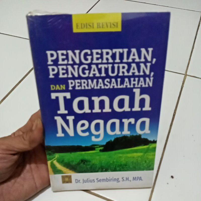 

buku pengertian pengaturan dan permasalahan tanah negara