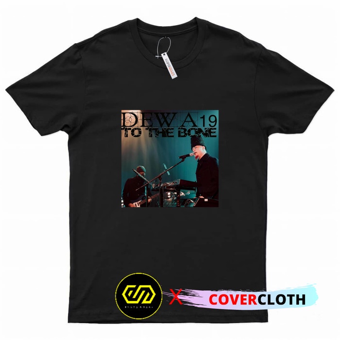 Kaos Dewa 19 To The Bone