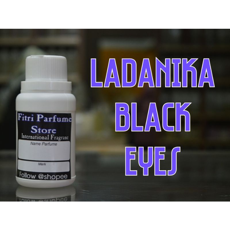 Bibit parfum LADANIKA BLACK EYES 100ml (CPL)