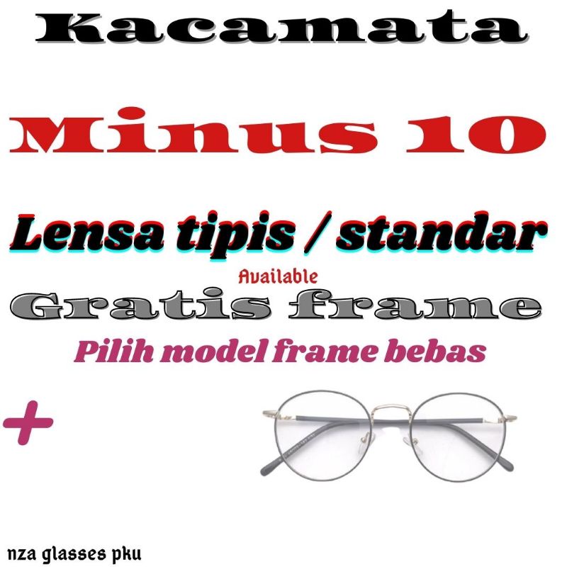 COD kacamata minus 10 lensa tipis hi index 1.67  standar optik, frame bebas pilih