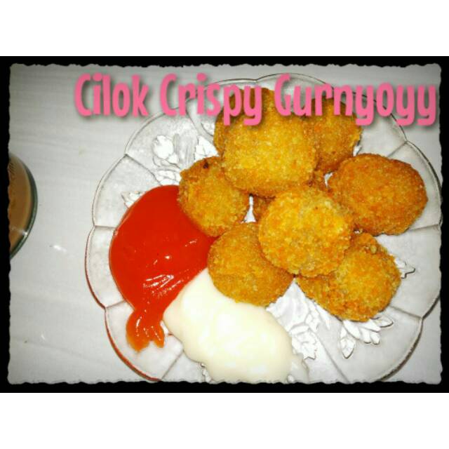 

Cilok Crispy Gurnyoyy (Cilok isi)