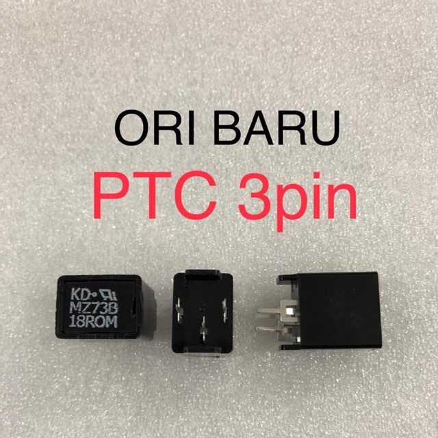 PTC 3 Pin 3 kaki ORI BARU