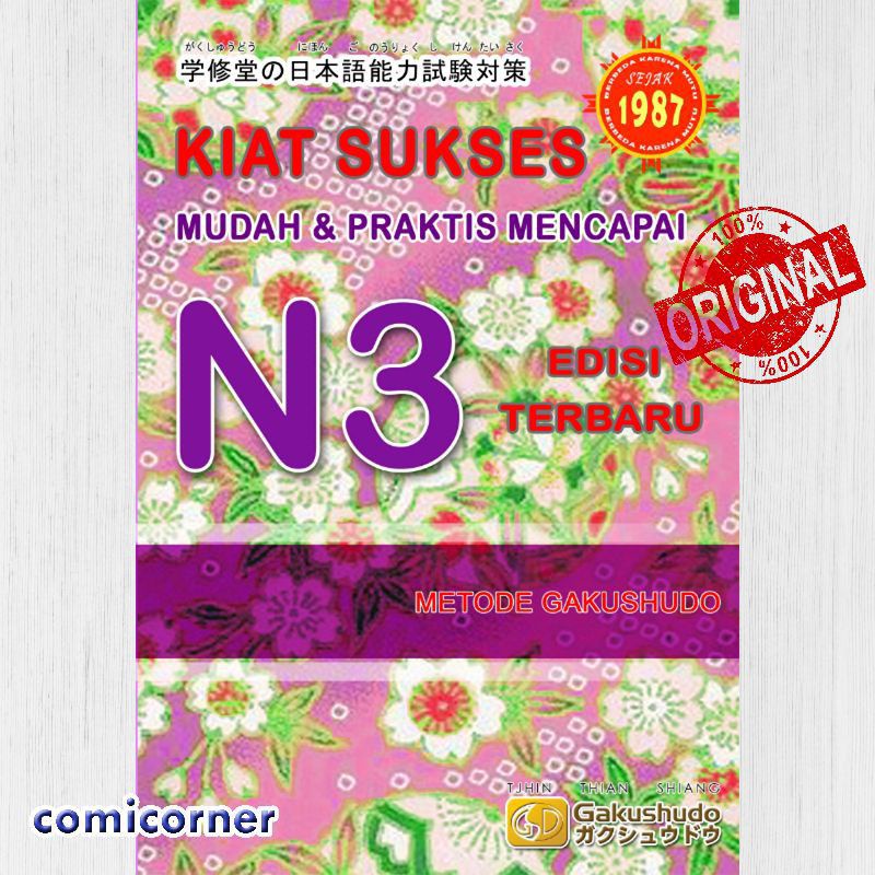 

Buku JLPT Kiat Sukses Mudah & Praktis Mencapai N3 - Gakushudo