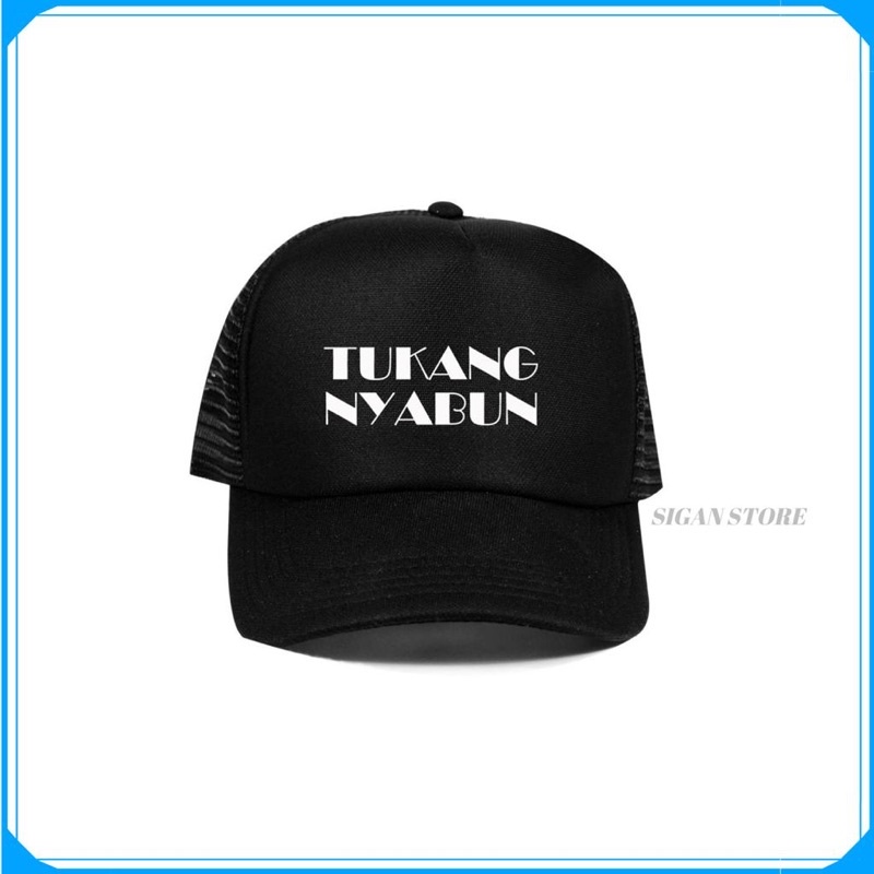 Topi Trucker TUKANG NYABUN