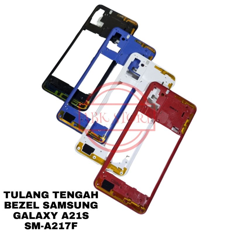 TULANG TENGAH BEZEL - RANGKA TUTUP MESIN SAMSUNG GALAXY A21S SM-A217F