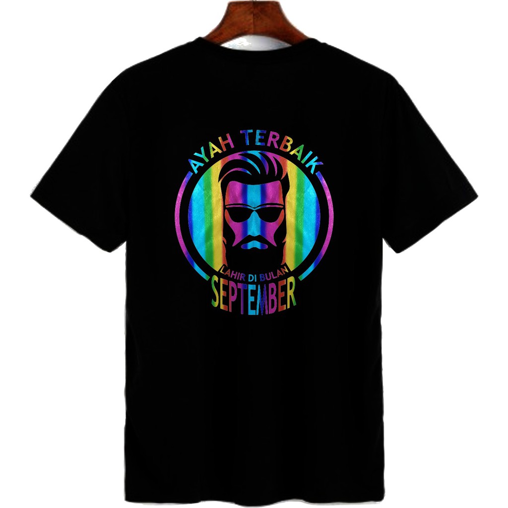 KAOS DISTRO AYAH TERBAIK LAHIR BULAN SEPTEMBER