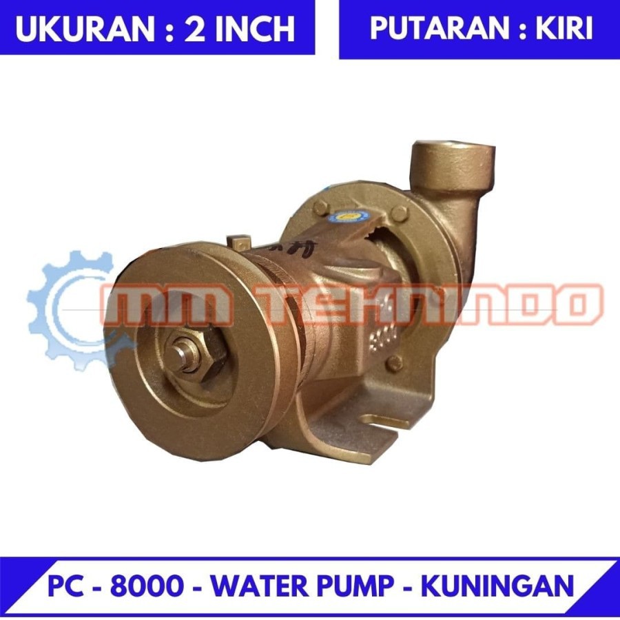 PC - 8000 - WATER PUMP - 2 INCH - KUNINGAN - KIRI