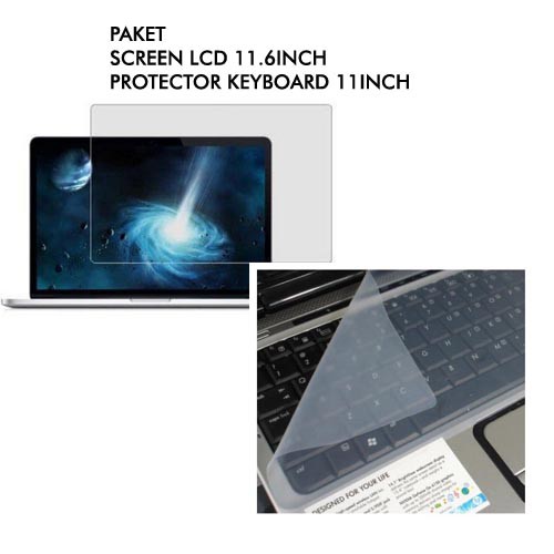 PAKET PELINDUNG SCREEN LCD KEYBOARD PROTECTOR 11.6INCH LAPTOP NOTEBOOK ANTI GORES