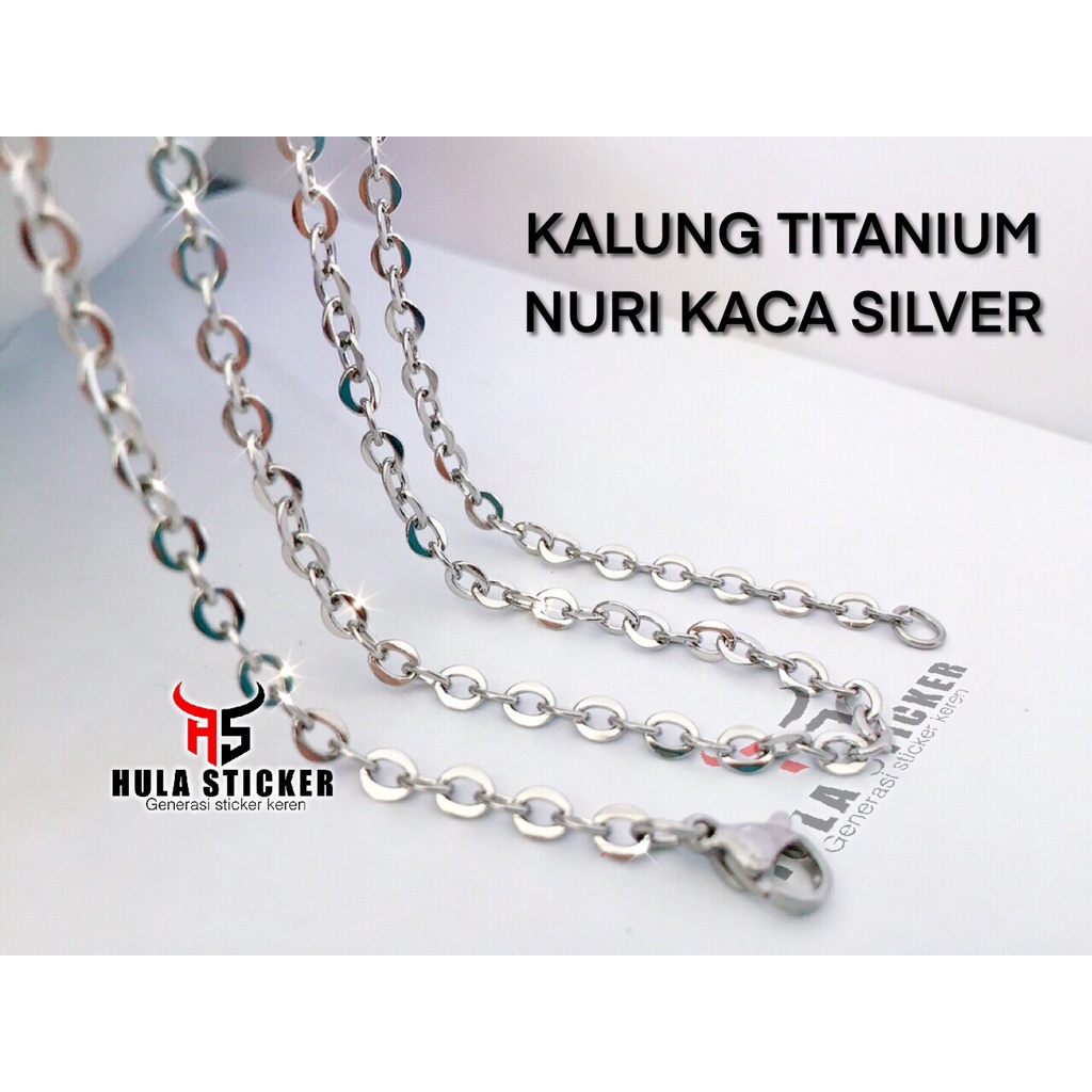 Kalung Titanium Import Stainless 316L - Kalung Rantai Titanium NURI KACA/ NURI TEBAL