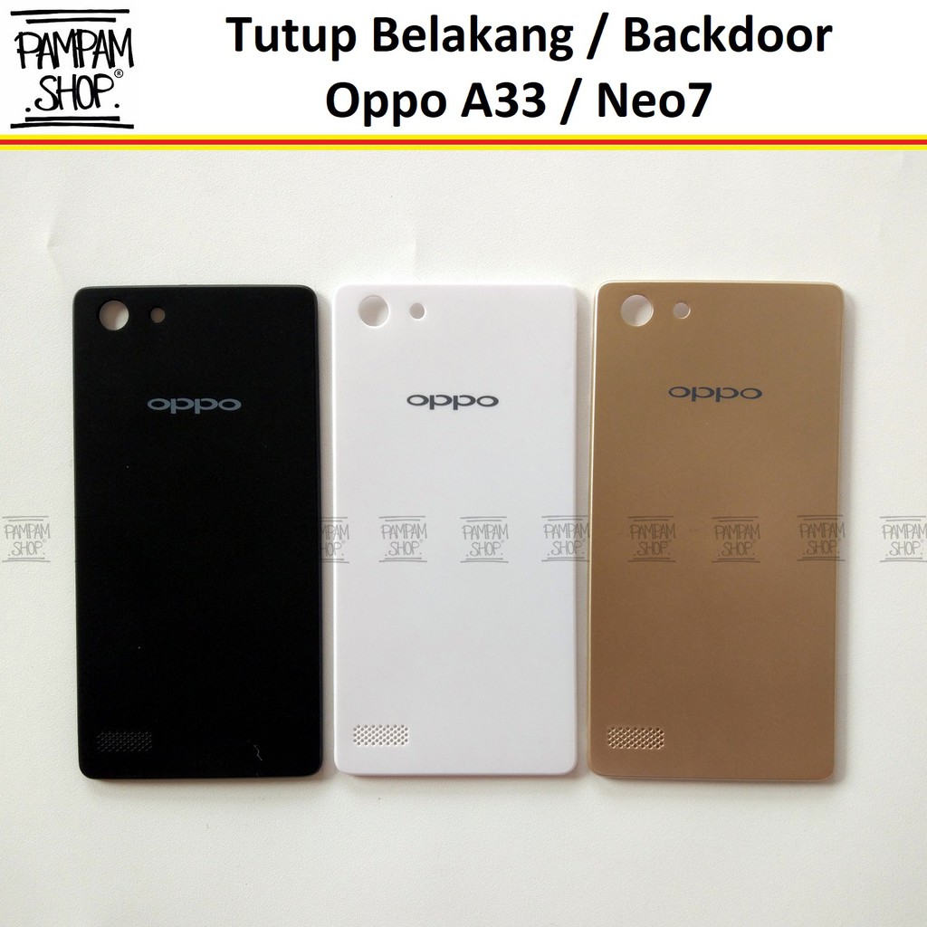 Tutup Belakang Baterai Casing Backdoor Back Door Cover Oppo A33 Neo 7 Original OEM Ori
