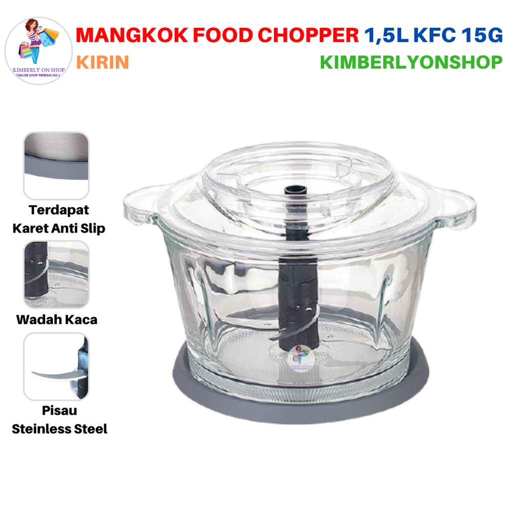 Wadah Food Chopper Bowl Mangkok Pengolah Makanan KFC 15G 1.5 L Kirin