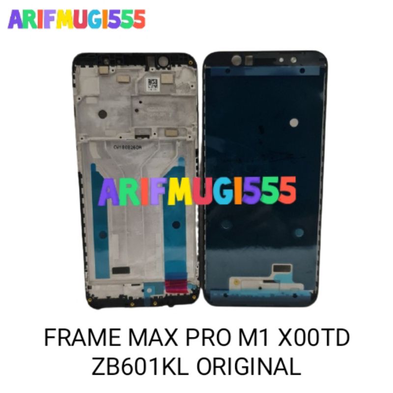 FRAME TULANG TENGAH LCD TATAKAN DUDUKAN BAZZEL BEZEL ASUS ZENFONE MAX PRO M1 X00TD ZB601KL ORIGINAL