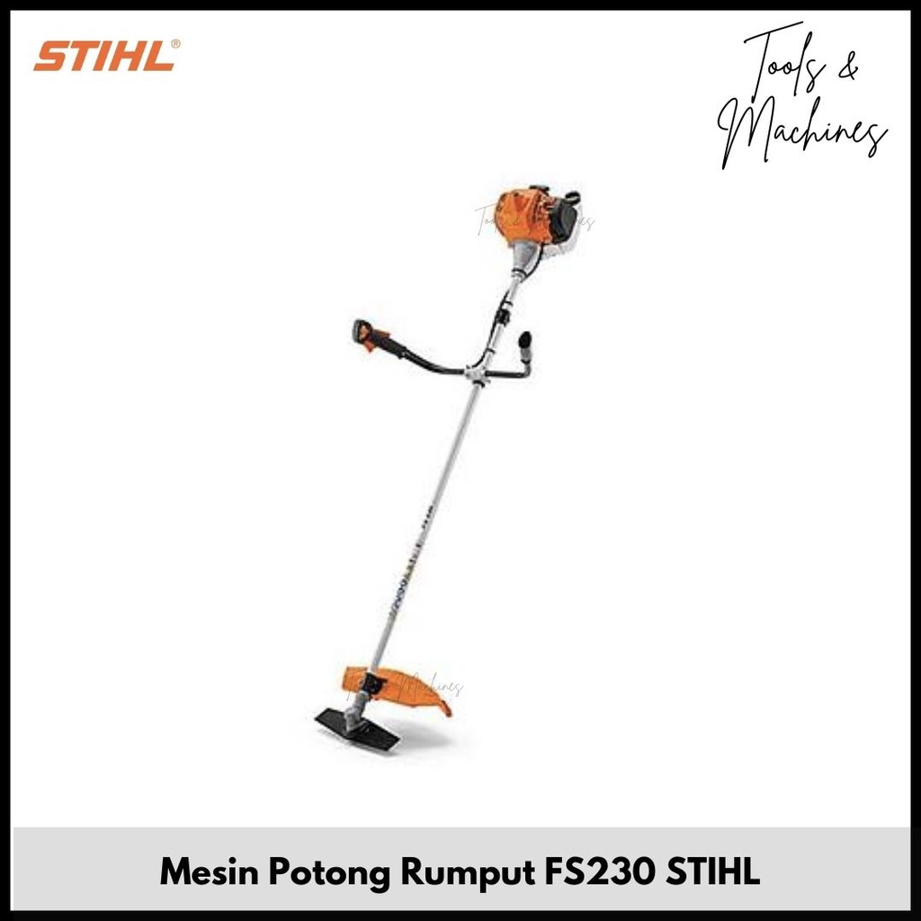 Mesin Potong Rumput FS 230 / Brush Cutter FS230 STIHL Original