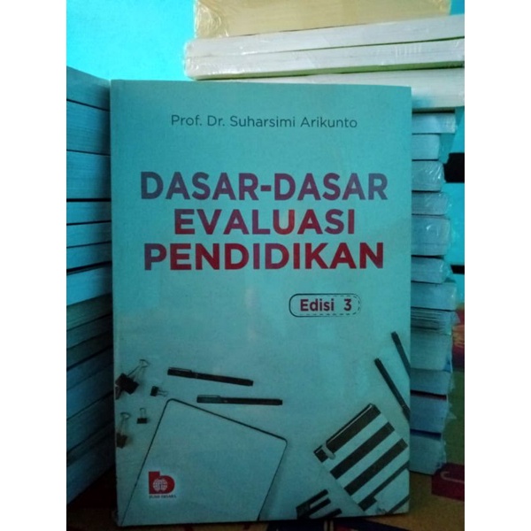 

DASAR DASAR EVALUASI PENDIDIKAN edisi 3