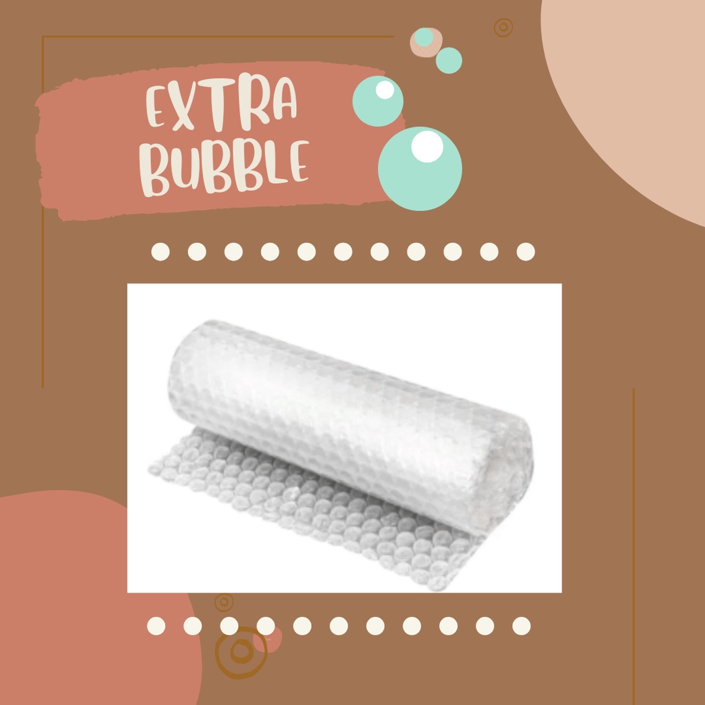 

EXTRA BUBBLE WRAP / TAMBAHAN BUBBLE WRAP