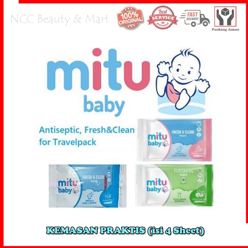 * NCC * Mitu Baby Tisu Basah Cocok Buat Traveling Praktis Travel Pack Tissue - Kemasan isi 4 Lembar