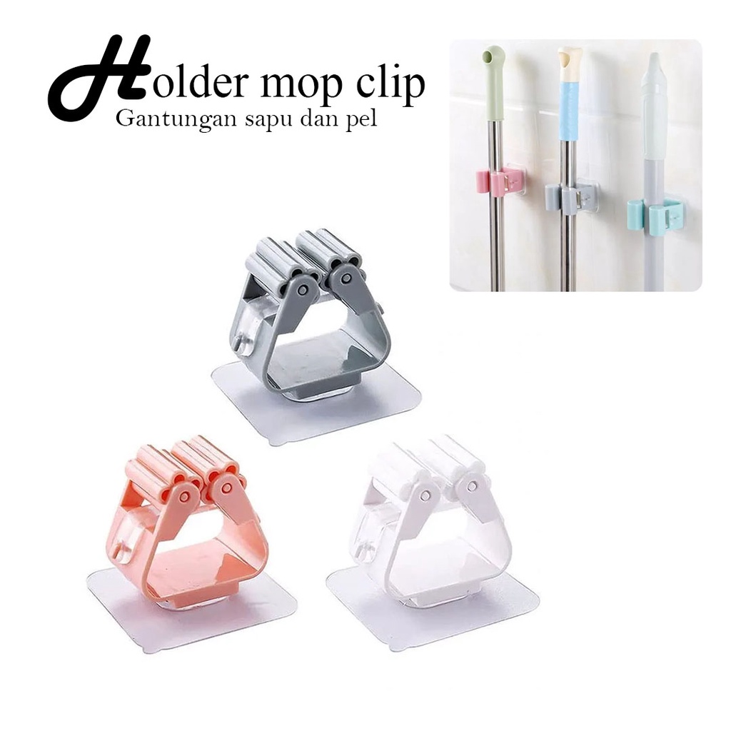 HOLDER MOP CLIP GANTUNGAN SAPU DAN PEL