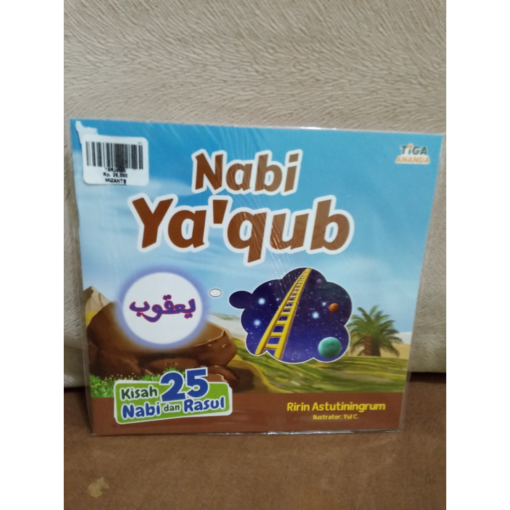 Tiga Ananda | Kisah 25 Nabi dan Rasul : Nabi Yaqub