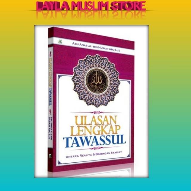 Ulasan Lengkap Tawasul, Darul Haq